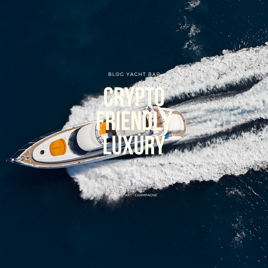 L'avenir du Luxe Crypto Friendly sur la French Riviera et Monaco
