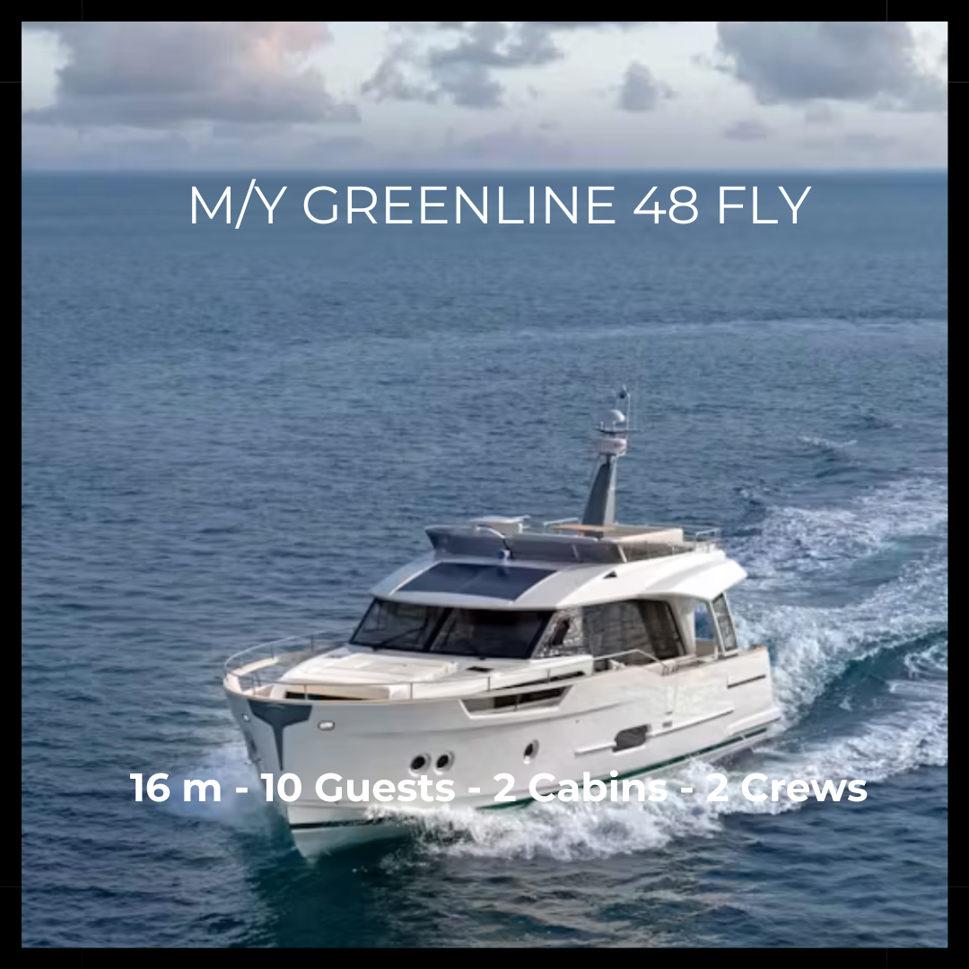 M/Y GREENLINE 48 FLY - 16 m - 10 Guests