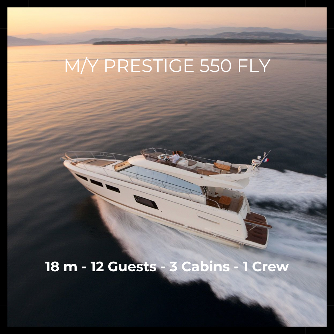 M/Y Prestige 550 FLY - 18 m - 3 Cabins - 12 Guests