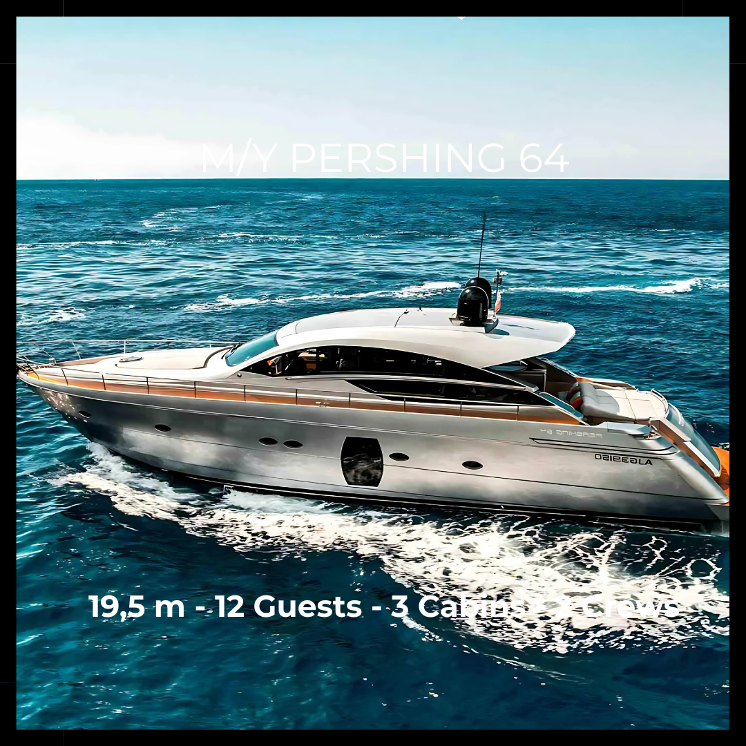 M/Y Pershing 64 - 19,5 m - 12 Guests - 3 Cabins - 2 Crews